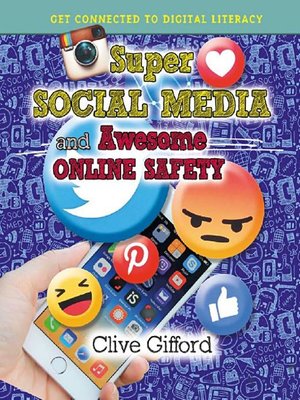 cover image of Super Social Media and Awesome Online Safety